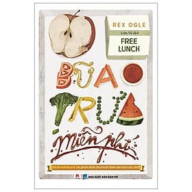Sách Bữa Trưa Miễn Phí - Hú