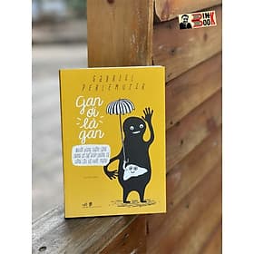 GAN ƠI LÀ GAN - Gabriel Perlemuter – Huy Minh dịch – Nhã Nam - Huy Nam