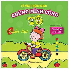Sách Tô Màu Thông Minh - Chúng Mình Cùng Tô Quyền Hạt (Cho Bé Từ 2- 6 Tuổi) - Hạ