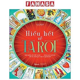 Hiểu Hết Về Tarot - Giải Nghĩa Chi Tiết Lá Bài - Sáng Tạo Trải Bài - Tiết Lộ Những Bí Mật Ít Người Biết - Việt Chi