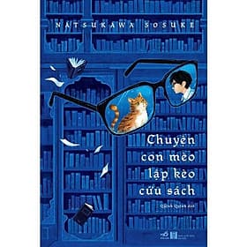 Chuyện Con Mèo Lập Kèo Cứu Sách - Nhã Nam