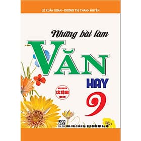 Những bài làm văn hay 9 ( ha) - Lâm Hà