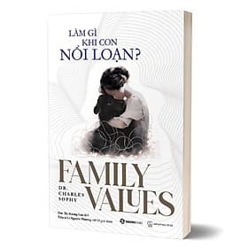 Làm gì khi con nổi loạn - Bản Quyền - Saigon Books