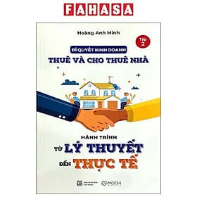 Sách - Bí Quyết Kinh Doanh Thuê Và Cho Thuê Nhà - Tập 2 - Hành Trình Từ Lý Thuyết Tới Thực Tiễn - Lý Tiễn