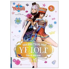 Sách Dán Hình Trang Phục Yeloli - Tiên Nữ Ánh Sáng - Minh Minh