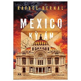 Mexico Kỳ Án - An Vi