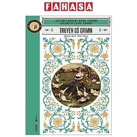 Văn Học Cổ Điển - Đông A Classic - Truyện Cổ Grimm - Truyện Cổ Grimm