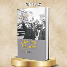 (Bìa cứng) TẤM LÒNG VỚI ĐẤT NƯỚC - Nguyễn Thị Bình - Omega Plus - Long