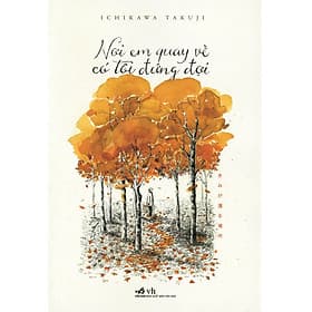 Nơi Em Quay Về Có Tôi Đứng Đợi - Nhã Nam