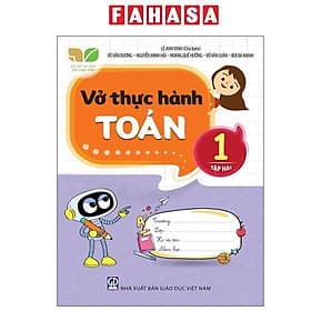 Vở Thực Hành Toán 1 - Tập 2 (Kết Nối Tri Thức) - Tri Thức