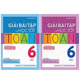 Combo Giải Bài Tập Và Học Tốt Toán 6 (2 Tập) (Theo Sách Giáo Khoa Kết Nối Tri Thức Với Cuộc Sống) - Khoa