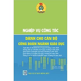 Sách Nghiệp Vụ Công Tác Dành Cho Cán Bộ Công Đoàn Ngành Giáo Dục