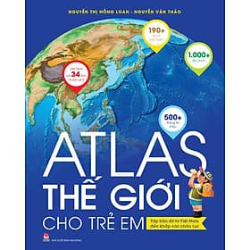 Sách Atlas Thế Giới Cho Trẻ Em: Tập Bản Đồ Từ Việt Nam Đến Khắp Các Châu Lục - Châu Sa