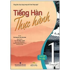 Sách Tiếng Hàn Thực Hành (Tập 1) - Trình Độ Sơ Cấp (Kèm CD) - Việt Hà