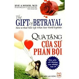 Quà Tặng Của Sự Phản Bội - Vanlangbooks