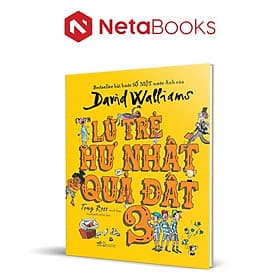 Lũ Trẻ Hư Nhất Quả Đất - Tập 3 (Bìa Cứng) - Nhã Nam