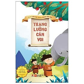 Sách Cổ Tích Việt Nam - Trạng Lường Cân Voi - Huy Nam