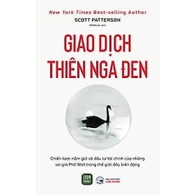 Cuốn Sách Kinh Tế- Kinh Doanh: Giao Dịch Thiên Nga Đen - Do