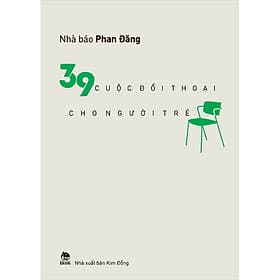 Sách 39 Cuộc Đối Thoại Cho Người Trẻ - Kim