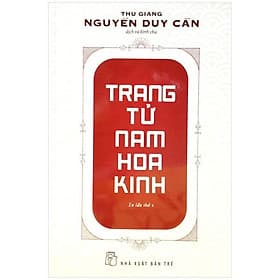 Sách Trang Tử Nam Hoa Kinh (Thu Giang Nguyễn Duy Cần) - 