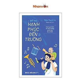 Để Trẻ Hạnh Phúc Đến Trường - Tập 2 - Hạ