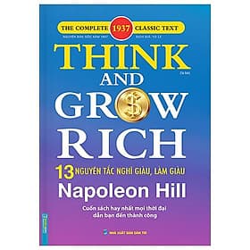 Think And Grow Rich - 13 Nguyên Tắc Nghĩ Giàu, Làm Giàu - Nguyên Nhã