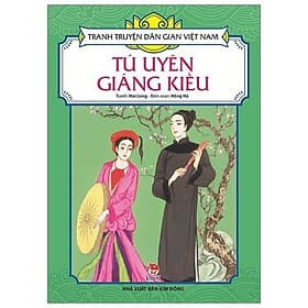 Tú Uyên Giáng Kiều - Tranh Truyện Dân Gian Việt Nam - NXB Kim Đồng - Kim Hye-Jin