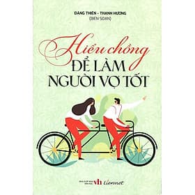 Hiểu Chồng Để Làm Người Vợ Tốt - Nhà xuất bản Larousse