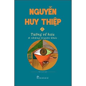 Tướng Về Hưu Và Những Truyện Khác (Bản Đặc Biệt)