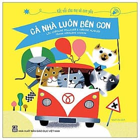 Kết Nối Cha Mẹ Và Con Yêu - Cả Nhà Luôn Bên Con - Nam Việt