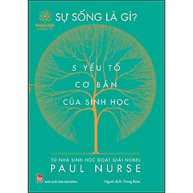 Sách Khoa Học Quanh Ta - Sự Sống Là Gì? - Kim