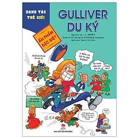 Danh Tác Thế Giới - Ấn Phẩm Đặc Biệt - Gulliver Du Ký - Kim