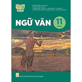 Sách giáo khoa Ngữ Văn 11- tập hai- Kết Nối Tri Thức Với Cuộc Sống (Kèm Nilon bọc Sách) - Văn