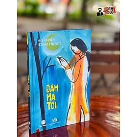 ĐÁM MA TÔI – Đinh Hùng – Truongphuongbooks - Phương Phương