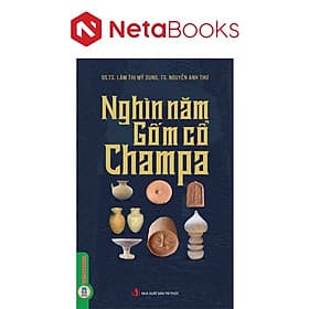 Nghìn Năm Gốm Cổ Champa