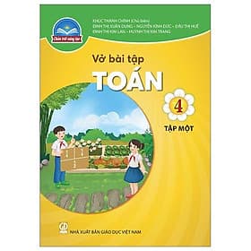 Sách Giáo Khoa Vở Bài Tập Toán 4 - Tập 1 (Chân Trời) (Chuẩn) - Chà