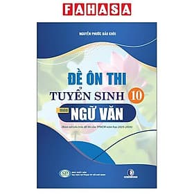 Đề Ôn Thi Tuyển Sinh 10 - Môn Ngữ Văn