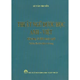 Thuật Ngữ Dược Học Anh - Việt (Khoảng 32.000 Thuật Ngữ) - Việt An