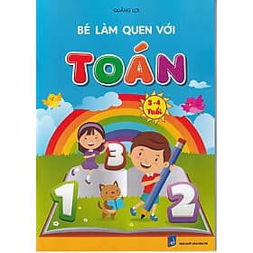 Bé làm quen với Toán (3-4 tuổi) - Lâm Tú