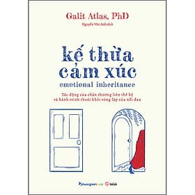 Sách Kế Thừa Cảm Xúc (Emtional Inheritance) - Phương Phương