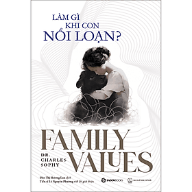 Sách Làm Gì Khi Con Nổi Loạn - Saigon Books