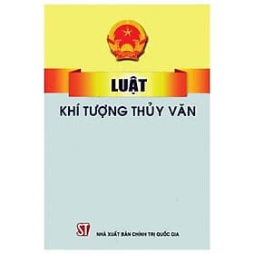Luật Khí Tượng Thủy Văn - NXB Chính Trị Quốc Gia