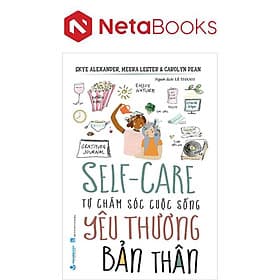 Self-Care - Tự Chăm Sóc Cuộc Sống - Yêu Thương Bản Thân - Thương Thương