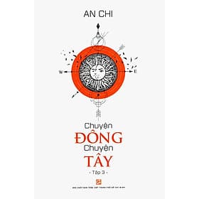 Chuyện Đông Chuyện Tây - Tập 3