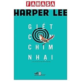 Giết Con Chim Nhại - Nhã Nam