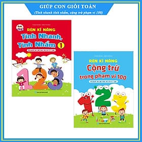 Combo giúp con giỏi toán dành cho trẻ 5-7 tuổi - Tính nhanh tính nhẩm và cộng trừ trong phạm vi 100 - Phạm Việt