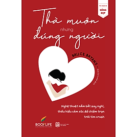 Thà Muộn Nhưng Đúng Người - Bruce Bryans - 