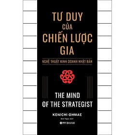 Sách Tư Duy Của Chiến Lược Gia – Nghệ Thuật Kinh Doanh Nhật Bản - G