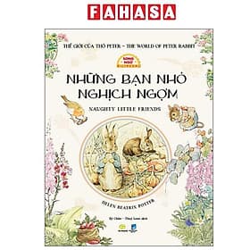 Thế Giới Của Thỏ Peter - The World of Peter Rabbit - Những Bạn Nhỏ Nghịch Ngợm - Naughty Little Friends - Song Ngữ - Song Giang
