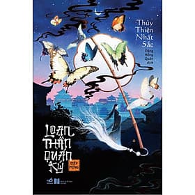 Sách Loạn Thần Quán Ký: Điêp Mộng - Nhã Nam